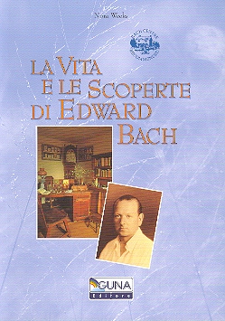 La vita e le scoperte di Edward Bach